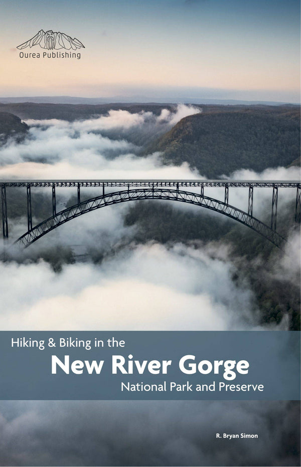 Wolverine Publishing Hiking and Biking in the New River Gorge