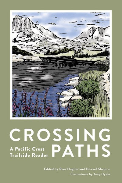 Mountaineers Books Crossing Paths: A PCT Reader