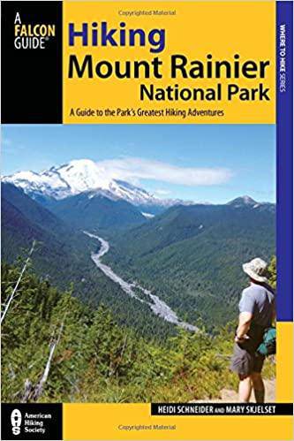 Best Easy Day Hikes Mount Rainier National Park 3rd ED