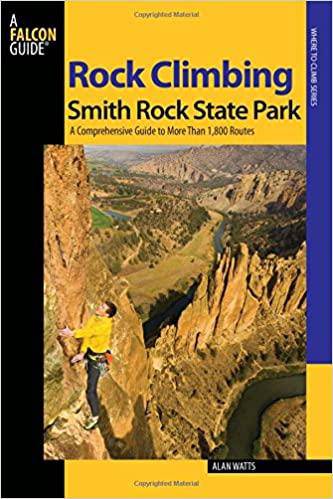 Falconguides Rock Climbing Smith Rock 2Nd Ed