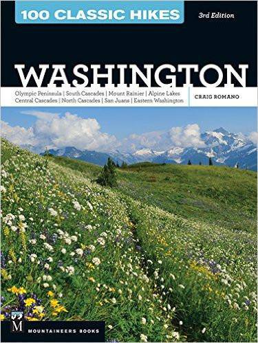100 Classic Hikes In Washington by Craig Romano