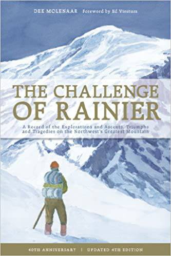 Mountaineers Books Challenge Of Rainier 4E