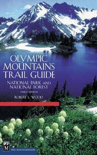 Mountaineers Books Olympic Mountains Trail Guide 3E