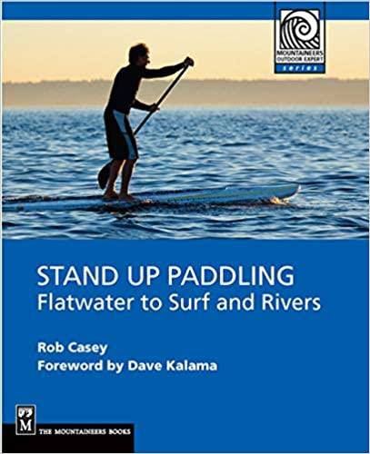 Mountaineers Books Stand Up Paddling