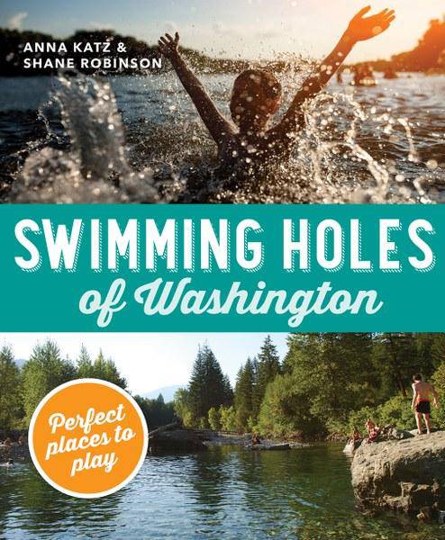 Mountaineers Books Swimming Holes Of Washington