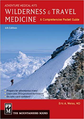 Mountaineers Books Wilderness & Travel Medicine (Amk)