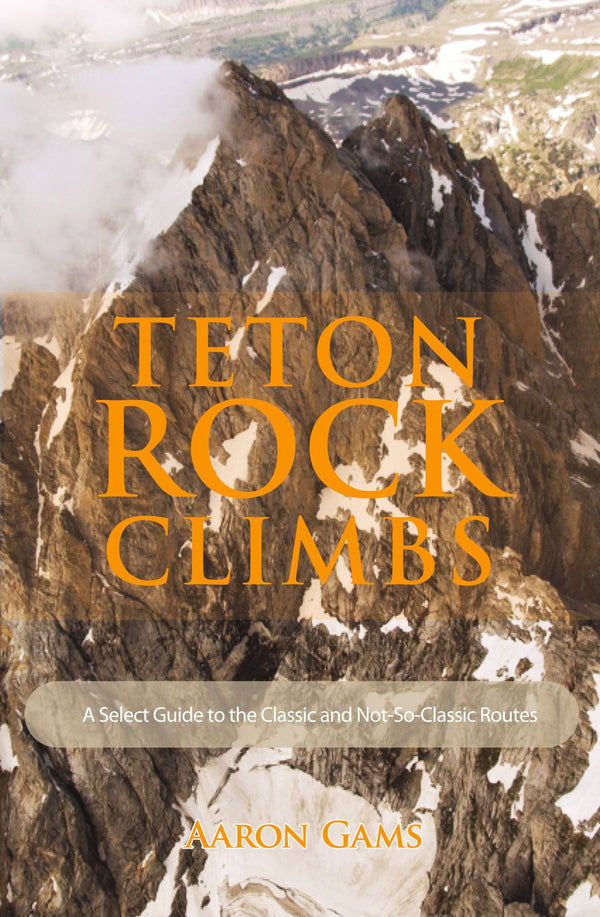 Wolverine Publishing Teton Rock Climbs